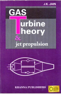 Gas Turbine Theory & Jet Propulsion
